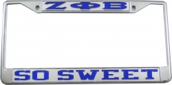 View Buying Options For The Zeta Phi Beta So Sweet License Plate Frame